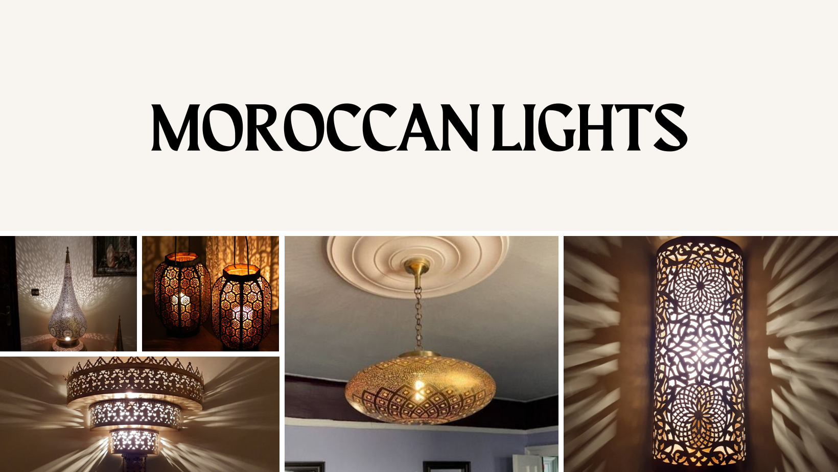 MOROCCAN LIGHTS
